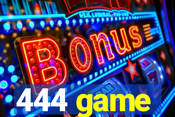444 game
